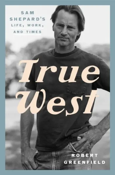 True West - Robert Greenfield