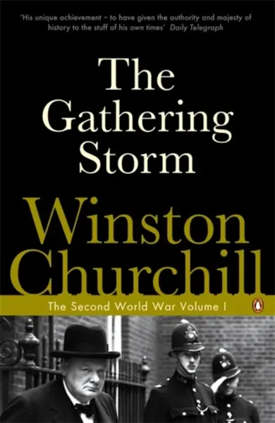 The Gathering Storm - Winston Churchill