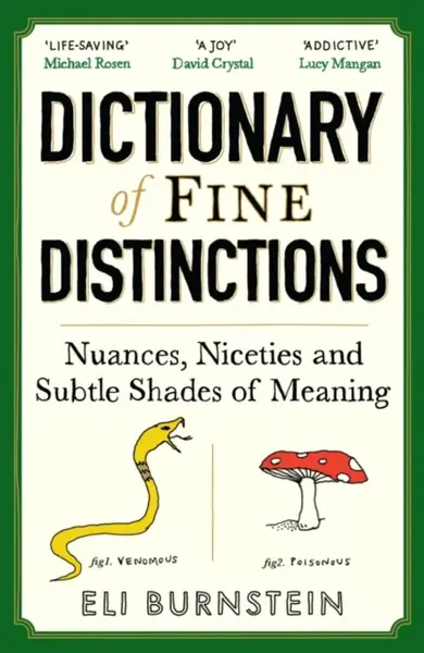 Dictionary of Fine Distinctions - Eli Burnstein