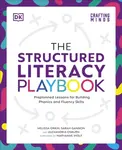 The Structured Literacy Playbook - Alexandria Osburn, Sarah Gannon, Melissa Orkin