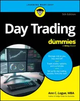 Day Trading For Dummies - Ann C.  Logue