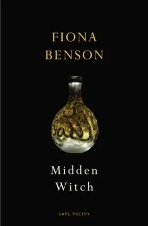 Midden Witch - Fiona Benson