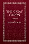Great Canon: The Work of Saint Andrew of Crete