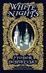 White Nights - Fjodor Michajlovič Dostojevskij