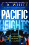 Pacific Heights - S. R. White