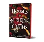 House of Striking Oaths - Olivia Wildenstein