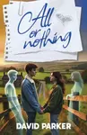 All or Nothing - David Parker