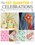Fat Quarter: Celebrations - Susie Johns