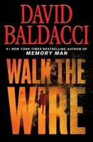 Walk the Wire - David Baldacci