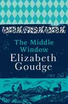 The Middle Window - Elizabeth Goudge