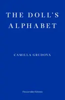The Doll's Alphabet - Camilla Grudova