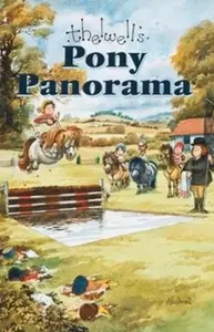 Pony Panorama - Thelwell Norman