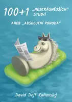 100+1 "nejkrásnějších" studií (aneb "absolutní pohoda")