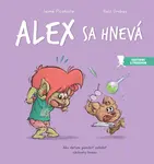Alex sa hnevá