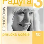 Raduga po-novomu 3 Příručka učitele