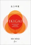 Ikigai Japonská cesta k nalezení smyslu života