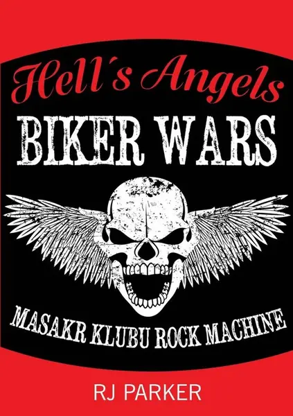 Hell´s Angels Války motorkářů