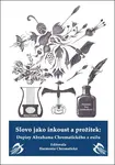 Slovo jako inkoust a prožitek