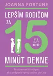 Lepším rodičom za 15 minút denne (vek 8-12 rokov)