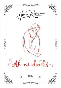 Ak mi dovolíš (1. diel)