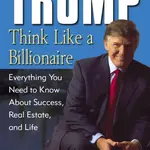 Think Like a Billionaire