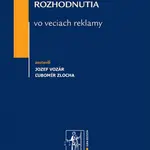 Rozhodnutia vo veciach reklamy