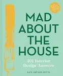 Mad About the House: The Practical Stuff