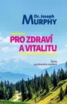 Pro zdraví a vitalitu