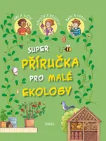 Super příručka pro malé ekology