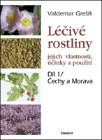 Léčivé rostliny Díl 1/ Čechy a Morava
