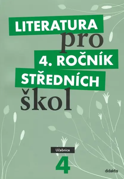 Literatura pro 4. ročník středních škol Učebnice