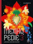 Mexikopedie 3