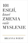101 esejí, ktoré zmenia vaše myslenie