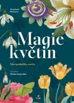 Magie květin