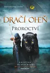 Dračí oheň Proroctví