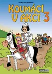 Koumáci v akci 3
