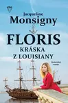 Floris Kráska z Louisiany (3. diel)