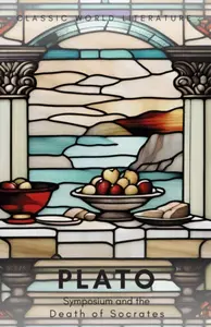 Symposium and The Death of Socrates - Platón