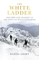 The White Ladder - Daniel Light