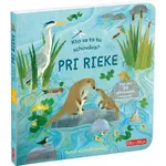 Kto sa to tu schováva? Pri rieke– Knižka s odklápacími okienkami