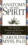 Anatomy Of The Spirit - Caroline Myssová