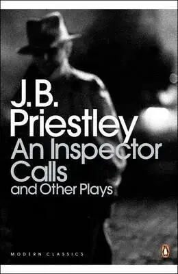 An Inspector Calls and Other Plays - Priestley J. B.
