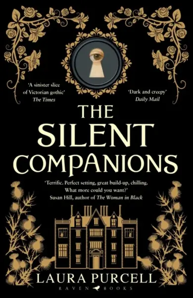 The Silent Companions - Laura Purcell