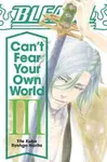 Bleach: Can't Fear Your Own World, Vol. 3 - Ryohgo Narita