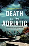 Death on the Adriatic - Georgina Stewart