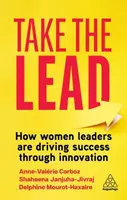 Take the Lead - Anne-Valerie Corboz, Shaheena Janjuha-Jivraj, Delphine Mourot-Haxaire