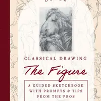 Classical Drawing: The Figure - Harold Speed, George Bridgman