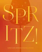 Spritz! - The Coastal Kitchen