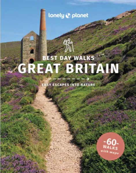 Lonely Planet Best Day Walks Great Britain - Lonely Planet, Beth Pipe, Sian Lewis