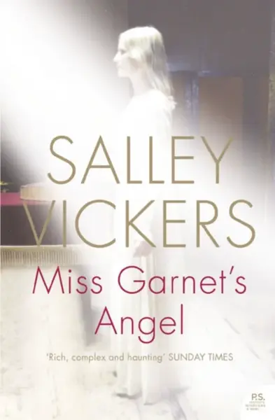 Miss Garnetâ€™s Angel - Salley Vickers
